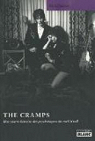 The Cramps Une courte histoire des psychotiques du rock'n'roll par Porter
