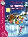 Le collge de Raxford, tome 10 : Une princesse sur la glace par Stilton