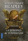 La Romance de Tnbreuse - Intgrale, tome 1 par Bradley