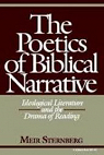 The Poetics of Biblical Narrative: Ideological Literature and the Drama of Reading par Sternberg