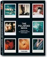 The Polaroid Book: Selections From The Polaroid Collections Of Photography par Hitchcock