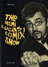 The Rmi Lucas Show par Lucas