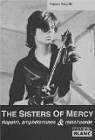 The Sisters of Mercy : Napalm, amphtamines et misricorde par Ralon