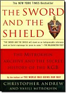 The Sword and the Shield: The Mitrokhin Archive and the secret history of the KGB par Mitrokhine