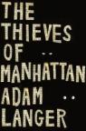 The Thieves of Manhattan par Langer