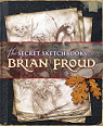 The secret sketchbook of Brian Froud par Froud
