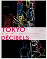 Tokyo dcibels par Atlan