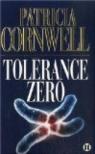 Tolrance zero par Cornwell