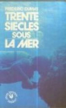 Trente sicles sous la mer (Grand document) par Dumas