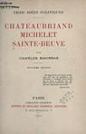 Trois ides politiques : Chateaubriand, Michelet, Sainte-Beuve par Maurras