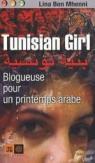 Tunisian girl, la bloggeuse de la rvolution par Mhenni