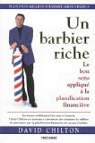 Un barbier riche : Le bon sens appliqu  la planification par Chilton