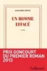 Un homme effac - Prix Goncourt du premier roman 2013 par Postel