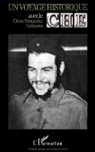 Un voyage historique avec le Che