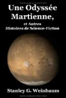 Une Odysse Martienne, et Autres Histoires de Science-Fiction par Weinbaum