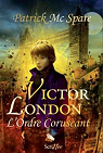 Victor London, L'ordre Coruscant 