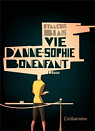 Vie d'Anne-Sophie Bonenfant par Blais