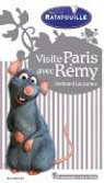 Visite Paris avec Rmy (Ratatouille)