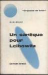Walter M. Miller Jr. Un Cantique pour Leibowitz : Traduit de l'amricain par Claude Saunier par Miller