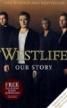 Westlife: Our Story par Westlife