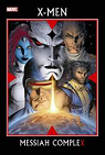 X-men : Messiah Complex par Brubaker