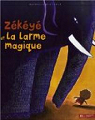 Zky et la larme magique par Dieterl