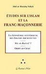 tudes sur l'Islam et la Franc-maonnerie par Gilis