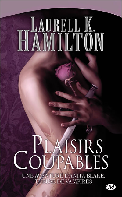 Anita Blake, tome 1 : Plaisirs coupables par Hamilton