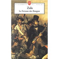 Les Rougon-Macquart, tome 1 : La fortune des Rougon par Zola