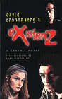 eXistenZ, Synopsis par Cronenberg