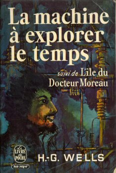 La machine à explorer le temps - L'île du Docteur Moreau par Wells
