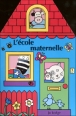 L'Ecole maternelle (livre carrousel) par Lodge