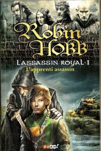 L'Assassin royal, tome 1 : L'Apprenti assassin par Hobb