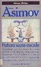 Futurs sans escale par Asimov