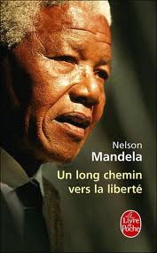 Un long chemin vers la libert par Mandela