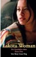 Lakota Woman : Ma vie de femme sioux par Brave Bird