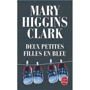 Deux petites filles en bleu par Higgins Clark