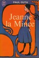Jeanne la Mince, tome 1 par Guth