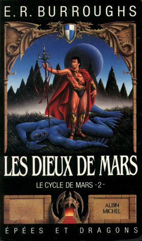 Le cycle de Mars, tome 2 : Les dieux de Mars par Burroughs