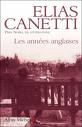 Les années anglaises par Canetti