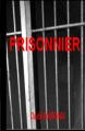 Prisonnier par Bourrigan
