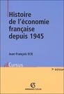 Histoire de l\'conomie franaise depuis 1945 par Jean-Franois Eck
