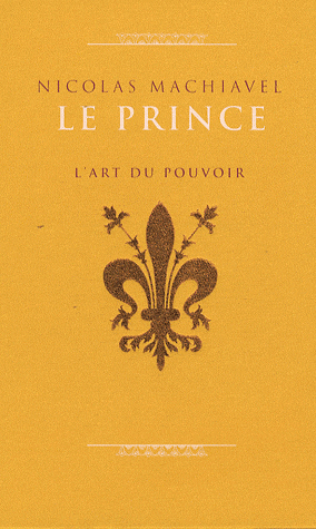 Le Prince par Nicolas Machiavel