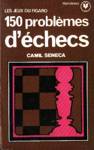 150 problmes d'checs par Seneca