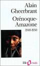 L'expdition Ornoque-Amazone par Gheerbrant