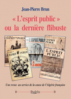  Lesprit public  ou la dernire flibuste par Jean-Pierre Brun