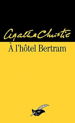 À l'hôtel Bertram par Agatha Christie