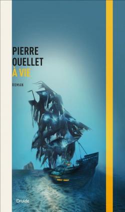  vie par Pierre Ouellet