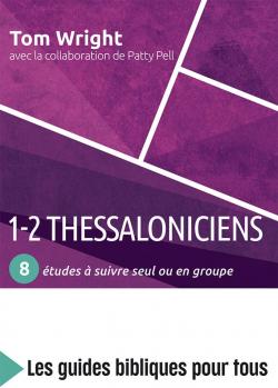 1-2 Thessaloniciens par Tom Wright