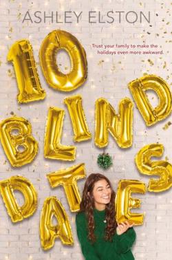 10 Blind Dates par Ashley Elston